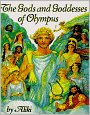 The Gods And Goddesses Of Olympus (Turtleback School & Library Binding Edition)