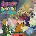 Scooby-Doo And The Rock 'n' Roll Zombie (Turtleback School & Library Binding Edition)
