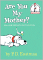 Are You My Mother? (Turtleback School & Library Binding Edition)