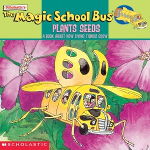 The Magic School Bus Plants Seeds (Turtleback School & Library Binding Edition)
