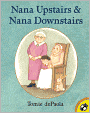Nana Upstairs and Nana Downstairs (Turtleback School & Library Binding Edition)