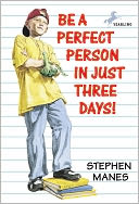 Be A Perfect Person In Just Three Days! (Turtleback School & Library Binding Edition)