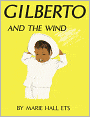 Gilberto And The Wind (Turtleback School & Library Binding Edition)