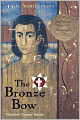 The Bronze Bow (Turtleback School & Library Binding Edition)
