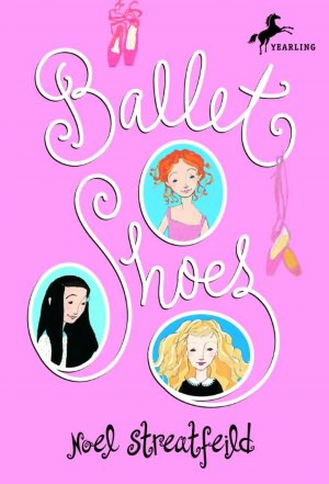 Ballet Shoes (Turtleback School & Library Binding Edition)