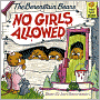 The Berenstain Bears No Girls Allowed (Turtleback School & Library Binding Edition)