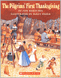 The Pilgrims' First Thanksgiving (Turtleback School & Library Binding Edition)