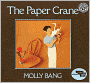 The Paper Crane (Turtleback School & Library Binding Edition)