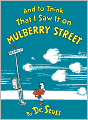 And To Think That I Saw It On Mulberry Street (Turtleback School & Library Binding Edition)