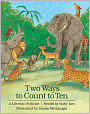 Two Ways To Count To Ten (Turtleback School & Library Binding Edition)