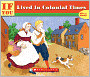 If You Lived In Colonial Times (Turtleback School & Library Binding Edition)
