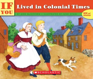 If You Lived In Colonial Times (Turtleback School & Library Binding Edition)
