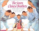 The Seven Chinese Brothers (Turtleback School & Library Binding Edition)