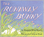 The Runaway Bunny (Turtleback School & Library Binding Edition)