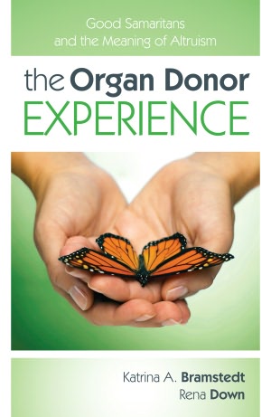The Organ Donor Experience: Good Samaritans and the Meaning of Altruism