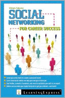 Social Networking for Career Success: Using Online Tools to Create a Personal Brand