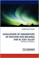 EVALUATION OF PARAMETERS OF FRICTION STIR WELDING FOR AL 6351 ALLOY