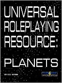 Universal Roleplaying Resource: Planets