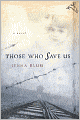 Those Who Save Us
