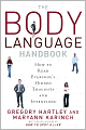 The Body Language Handbook: How to Read Everyone's Hidden Thoughts and Intentions