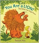 You Are a Lion! and Other Fun Yoga Poses
