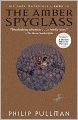 The Amber Spyglass (Turtleback School & Library Binding Edition)