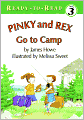 Pinky And Rex Go To Camp (Turtleback School & Library Binding Edition)