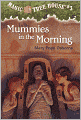 Mummies In The Morning (Turtleback School & Library Binding Edition)