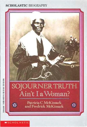 Sojourner Truth (Turtleback School & Library Binding Edition)