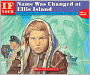 If Your Name Was Changed At Ellis Island (Turtleback School & Library Binding Edition)