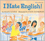I Hate English! (Turtleback School & Library Binding Edition)