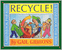 Recycle!: A Handbook for Kids (Turtleback School & Library Binding Edition)