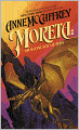 Moreta: Dragonlady of Pern (Dragonriders of Pern Series #7) (Turtleback School & Library Binding Edition)