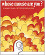 Whose Mouse Are You? (Turtleback School & Library Binding Edition)