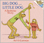 Big Dog...Little Dog: A Bedtime Story (Turtleback School & Library Binding Edition)