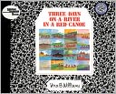 Three Days On A River In A Red Canoe (Turtleback School & Library Binding Edition)