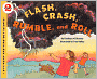 Flash, Crash, Rumble, And Roll (Turtleback School & Library Binding Edition)