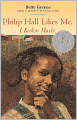 Philip Hall Likes Me, I Reckon Maybe (Turtleback School & Library Binding Edition)