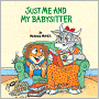 Just Me And My Babysitter (Turtleback School & Library Binding Edition)