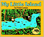 My Little Island (Turtleback School & Library Binding Edition)