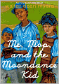 Me, Mop, and the Moondance Kid (Turtleback School & Library Binding Edition)