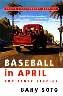 Baseball in April and Other Stories by Gary Soto: Book Cover