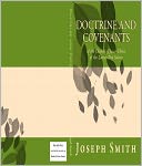 Doctrine and Covenants: of the Church of Jesus Christ of the Latter-Day Saints
