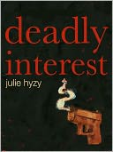 Deadly Interest (Alex St James Mystery Series #2)