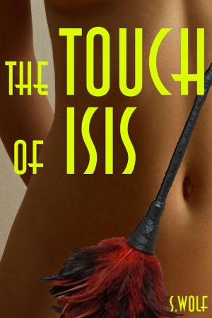 The Touch of Isis