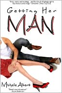 Getting Her Man