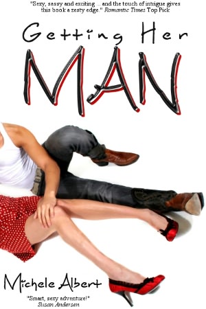 Getting Her Man