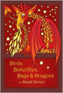 Birds, Butterflies, Bags and Dragons by Dandi Palmer: NOOK Book Cover