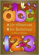 A for Albatross, B for Buttercup by Dandi Palmer: NOOK Book Cover