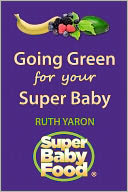 Going Green for Your Super Baby